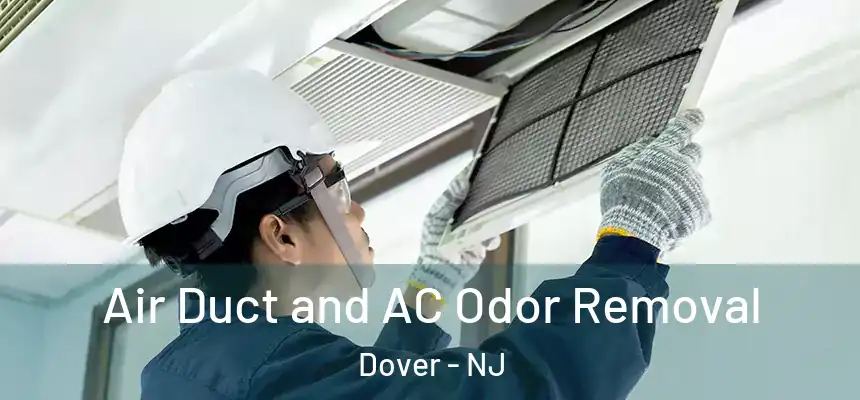  Air Duct and AC Odor Removal Dover - NJ