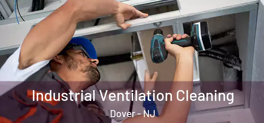  Industrial Ventilation Cleaning Dover - NJ