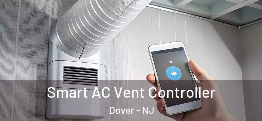  Smart AC Vent Controller Dover - NJ